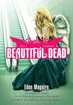 Beautiful dead. Bog 3 : Summer