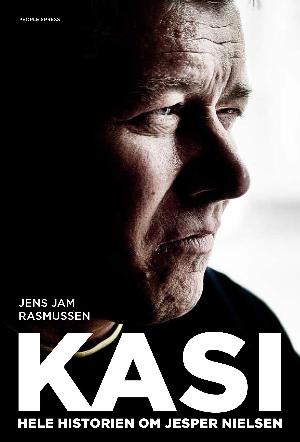 Kasi : hele historien om Jesper Nielsen