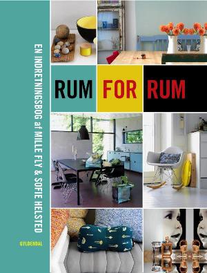 Rum for rum : en indretningsbog