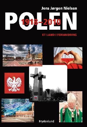 Polen 1918-2010 : et land i forandring