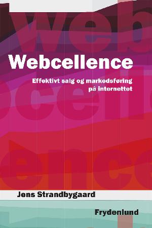Webcellence : effektivt salg og markedsføring på internettet