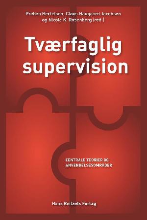 Tværfaglig supervision : centrale teorier og anvendelsesområder