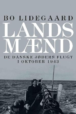 Landsmænd : de danske jøders flugt i oktober 1943