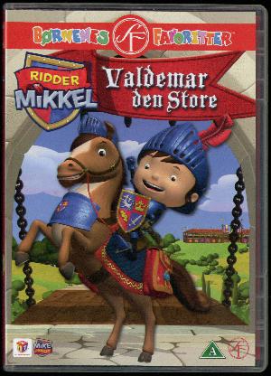 Ridder Mikkel - Valdemar den Store