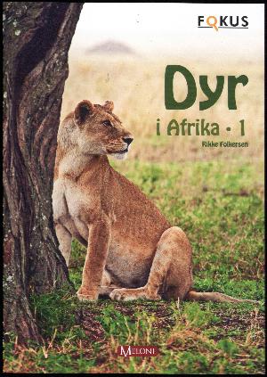 Dyr i Afrika. Bind 1