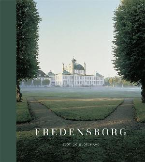 Fredensborg : slot og slotshave