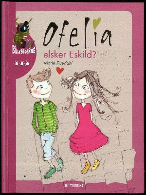 Ofelia elsker Eskild?