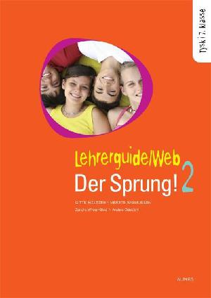Der Sprung! 2 : tysk i 7. klasse : Textbuch -- Lehrerguide, Web