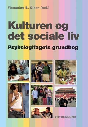 Kulturen og det sociale liv : psykologifagets grundbog