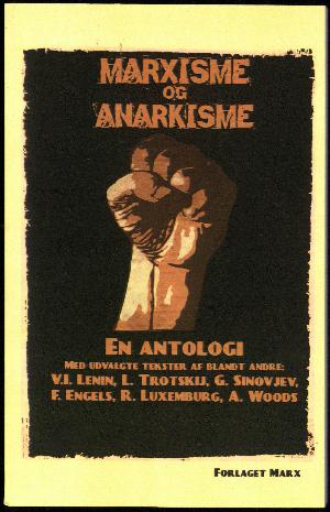Marxisme og anarkisme : en antologi