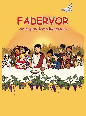 Fadervor - din bog om førstekommunion
