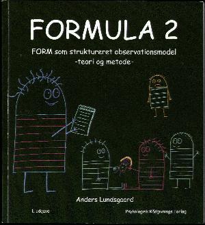 Formula 2 : FORM som struktureret observationsmodel : teori og metode