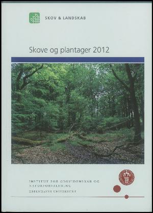 Skove og plantager 2012