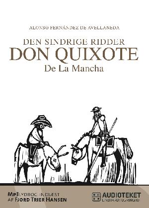 Den sindrige ridder don Quixote de La Mancha : bind 1 1/2