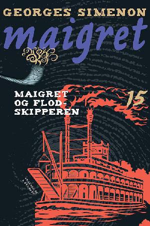 Maigret og flodskipperen : kriminalroman