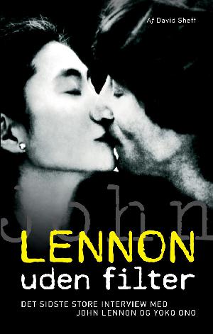Lennon uden filter