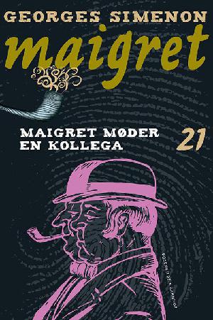 Maigret møder en kollega : kriminalroman