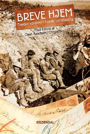 Breve hjem : danske soldater i den første verdenskrig