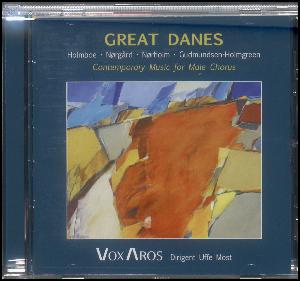 Great Danes : contemporary music for male chorus