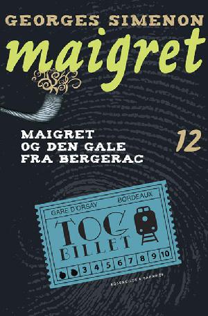 Maigret og den gale fra Bergerac : kriminalroman