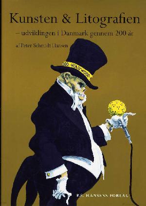 Kunsten & litografien : udviklingen i Danmark gennem 200 år