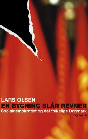 En bygning slår revner : Socialdemokratiet og det folkelige Danmark