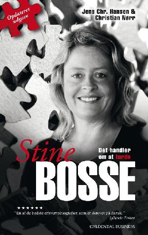 Stine Bosse : det handler om at turde