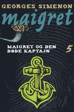 Maigret og den døde kaptajn : kriminalroman