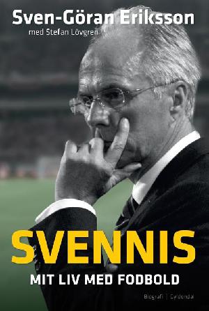 Svennis - mit liv med fodbold