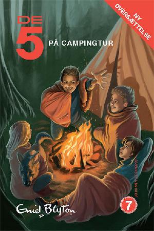 De fem på lejrtur