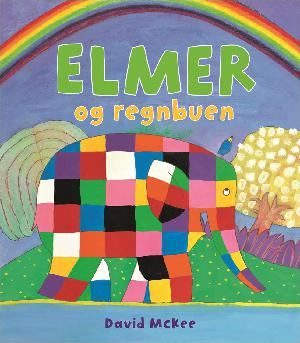 Elmer og regnbuen