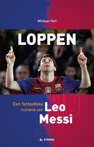 Loppen : den fantastiske historie om Leo Messi