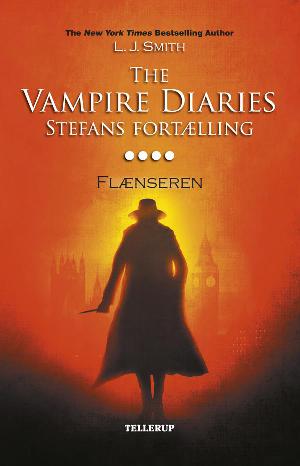 The vampire diaries - Stefans fortælling. Bind 4 : Flænseren