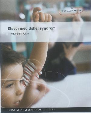 Elever med Usher syndrom : inklusion i skolen