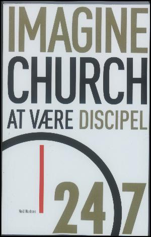 Imagine church : at være discipel 24/7