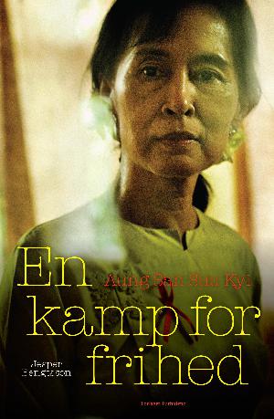 Aung San Suu Kyi : en kamp for frihed : biografi