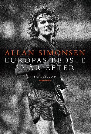 Allan Simonsen : Europas bedste 30 år efter