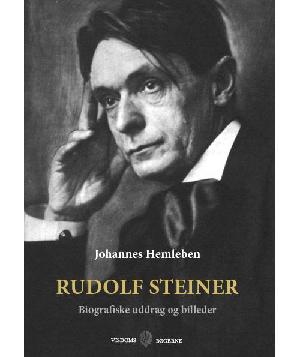 Rudolf Steiner : biografiske uddrag og billeder