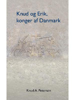 Knud og Erik, konger af Danmark