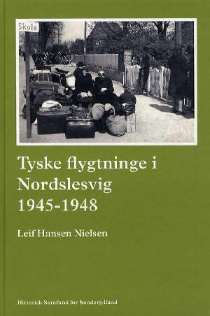 Tyske flygtninge i Nordslesvig 1945-1948
