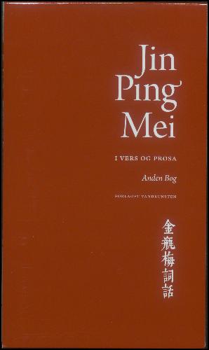 Jin Ping Mei - i vers og prosa. 2. bog