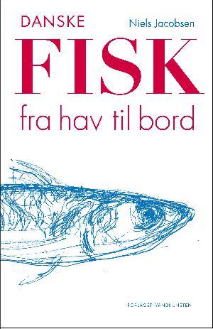Danske fisk fra hav til bord