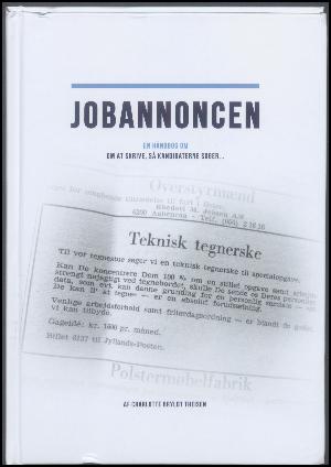 Jobannoncen : en håndbog om at skrive, så kandidaterne søger