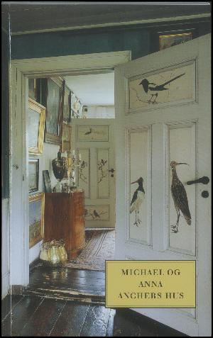 Michael og Anna Anchers Hus, Skagen : kort vejledning igennem samlingerne