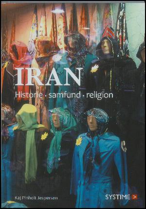Iran - historie, samfund, religion