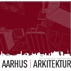 Aarhus Arkitektur : en præsentation af markante bygningsværker i byen