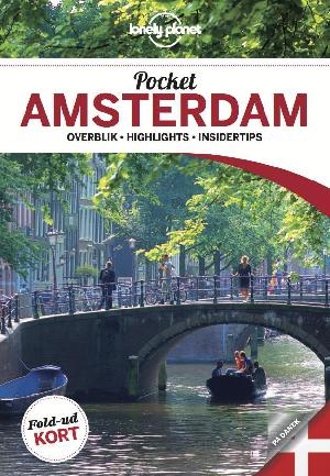 Pocket Amsterdam : overblik, highlights, insidertips