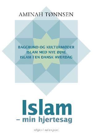 Islam - min hjertesag
