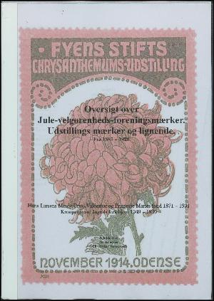 Oversigt over jule-velgørenheds-foreningsmærker - udstillings mærker og lignende : fra 1885-1920