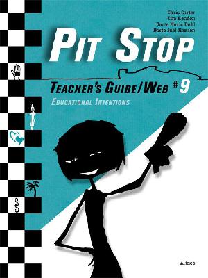 Pit stop #9. Teachers guide/web : educational intentions